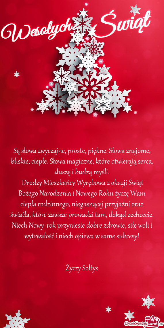 Drodzy Mieszkańcy Wyrębowa z okazji Świąt Bożego Narodzenia i Nowego Roku życzę Wam ciepła