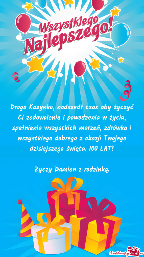 Droga Kuzynko, nadszedł czas aby życzyć Ci zadowolenia i powodzenia w życiu, spełnienia wszystk