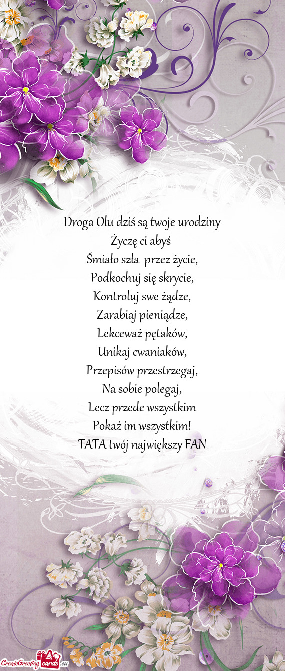 Droga Olu dziś są twoje urodziny