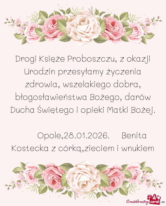 Drogi Księże Proboszczu, z okazji Urodzin przesyłamy życzenia zdrowia, wszelakiego dobra, błogo
