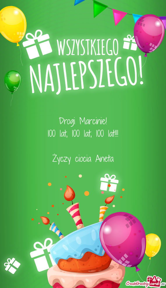Drogi Marcinie! 100 lat
