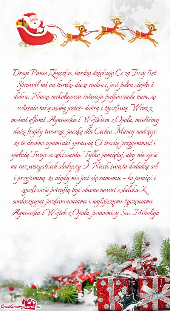 Drogi Panie Zbyszku, bardzo dziękuję Ci za Twój list. Sprawił mi on bardzo dużo radości, jest