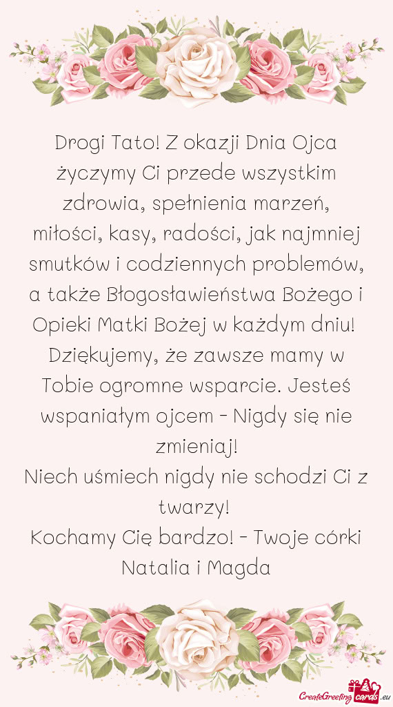 Drogi Tato! Z okazji Dnia Ojca życzymy Ci przede wszystkim zdrowia, spełnienia marzeń, miłości