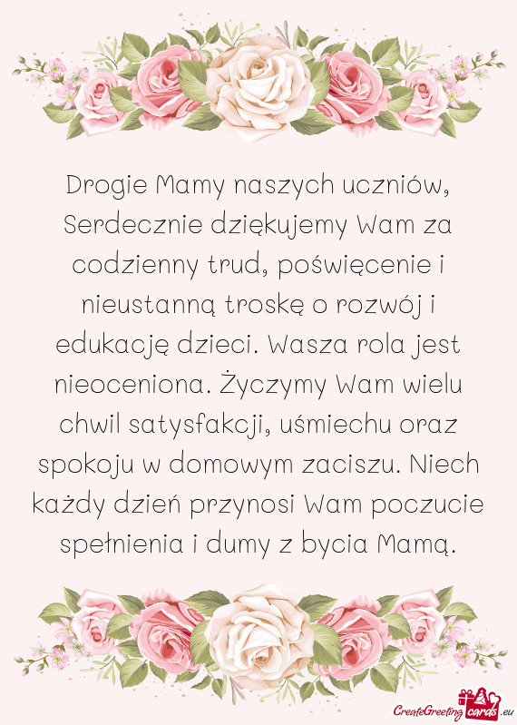 Drogie Mamy naszych uczniów, Serdecznie dziękujemy Wam za codzienny trud, poświęcenie i nieustan