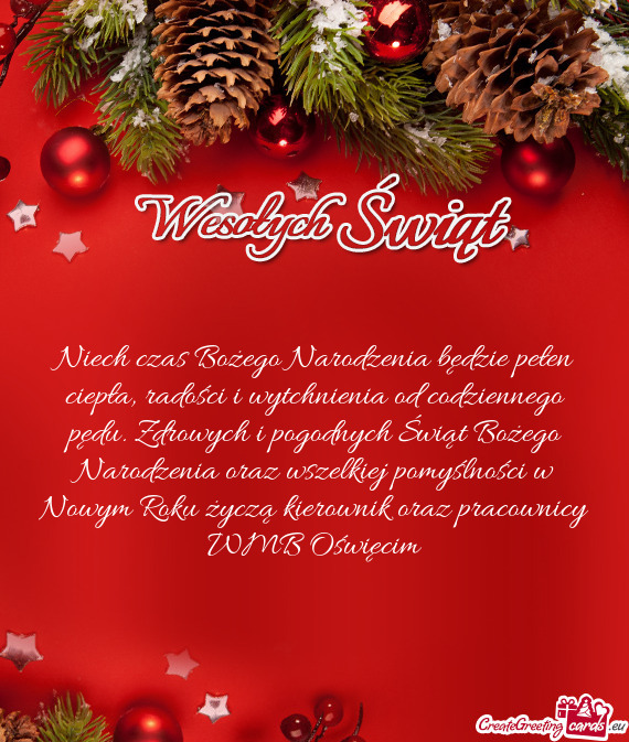 Drowych i pogodnych Świąt Bożego Narodzenia oraz wszelkiej pomyślności w Nowym Roku życzą kie