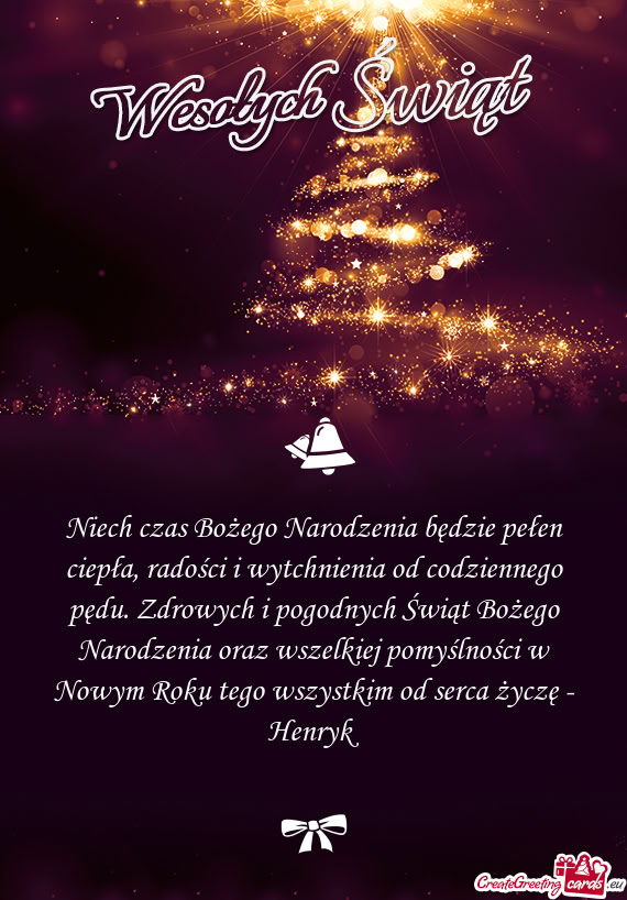 Drowych i pogodnych Świąt Bożego Narodzenia oraz wszelkiej pomyślności w Nowym Roku tego wszyst