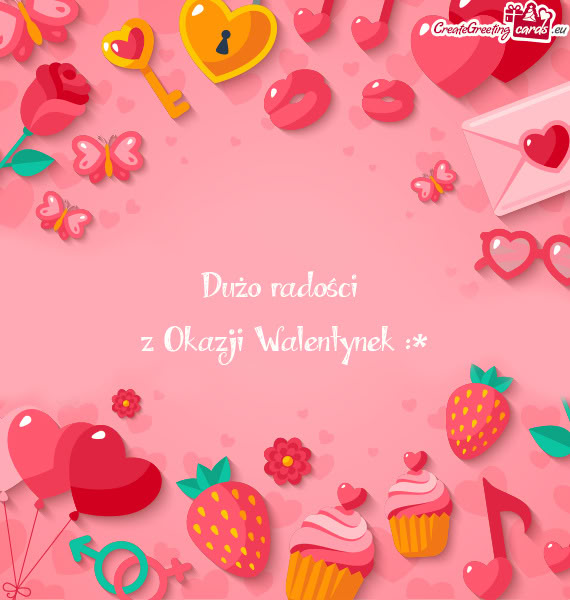Dużo radości z Okazji Walentynek