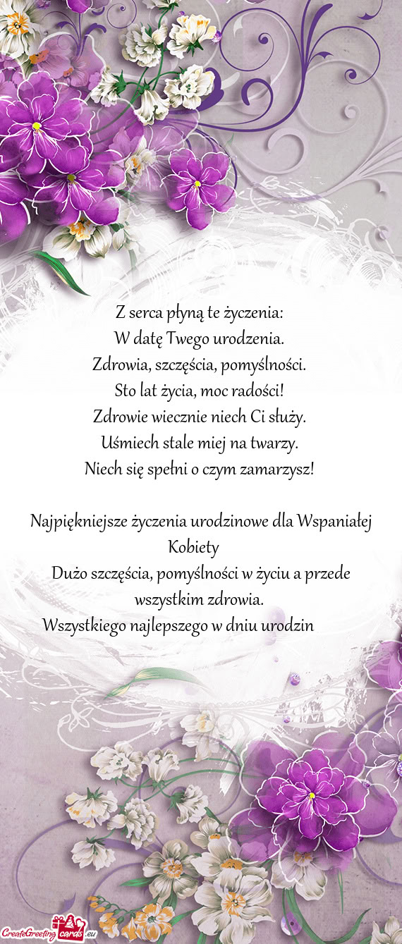 Dużo szczęścia, pomyślności w życiu a przede wszystkim zdrowia