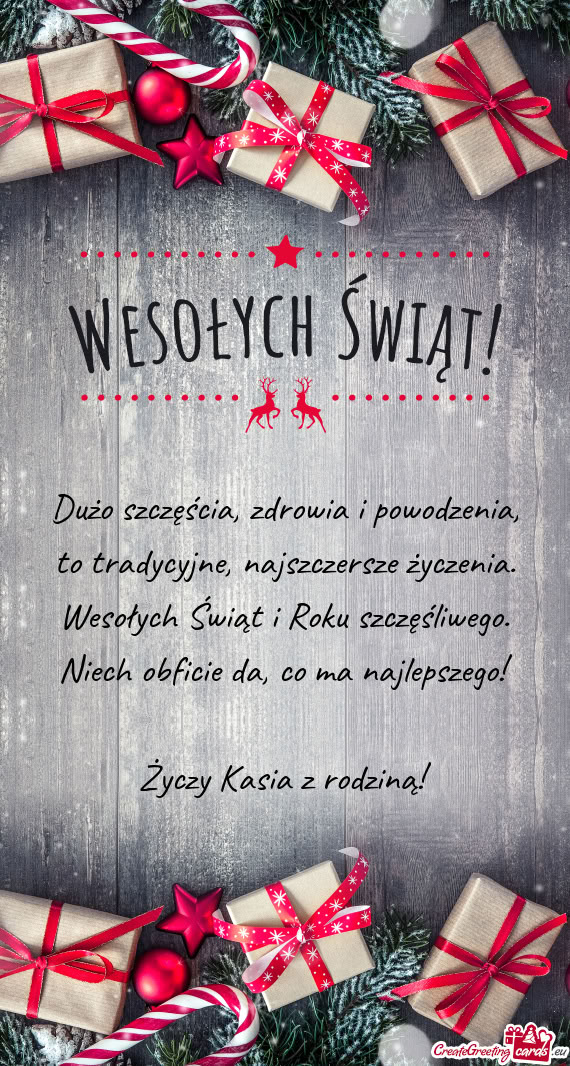 Dużo szczęścia, zdrowia i powodzenia,  to tradycyjne, najszczersze