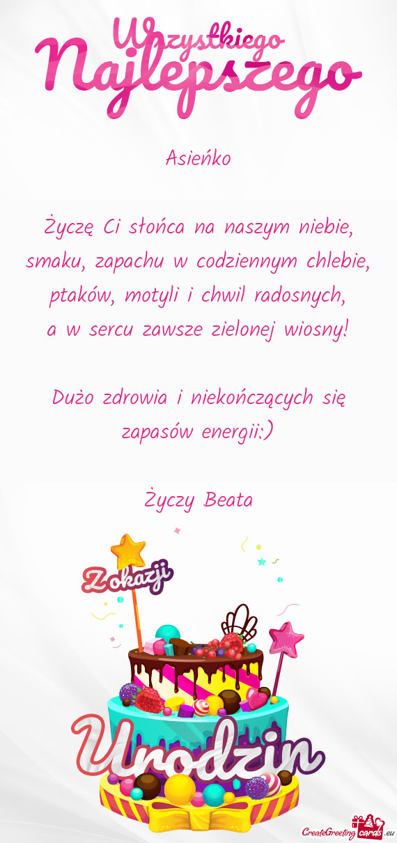 Dużo zdrowia i niekończących się zapasów energii:)
