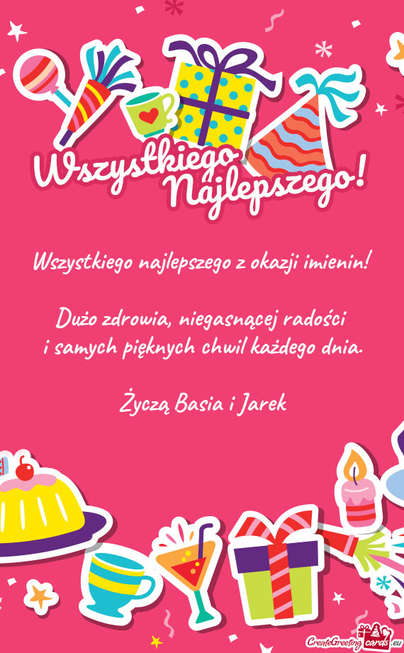 Dużo zdrowia, niegasnącej radości