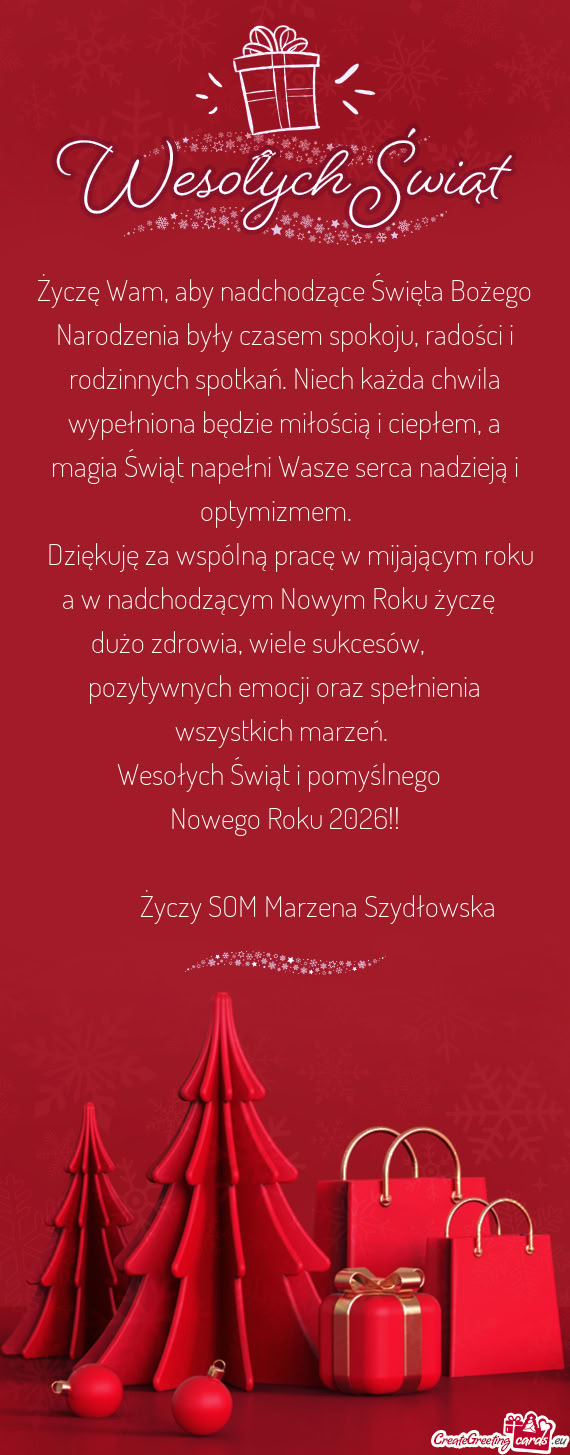 Dużo zdrowia, wiele sukcesów,   pozytywnych emocji oraz spełnienia wszystkich marzeń