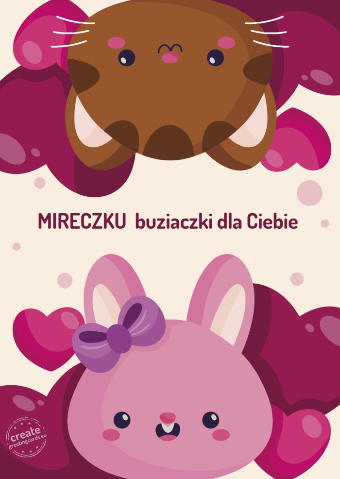 Dwa kotki: MIRECZKU buziaczki dla Ciebie