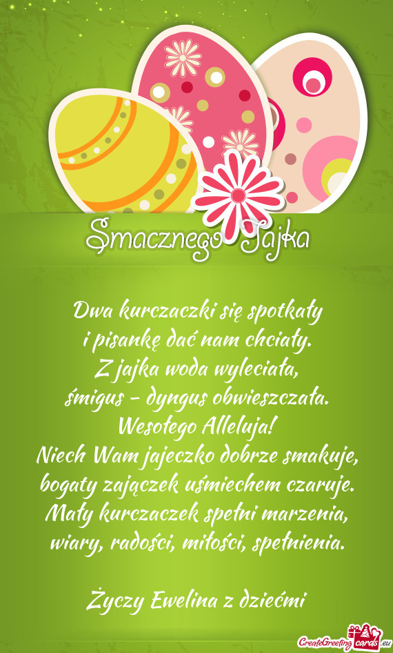 Dwa kurczaczki się spotkały  i pisankę dać nam chciały.  Z jajka woda