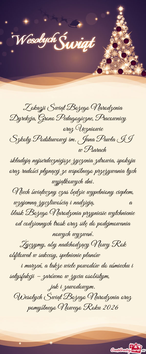 Dyrekcja, Grono Pedagogiczne, Pracownicy    oraz Uczniowie