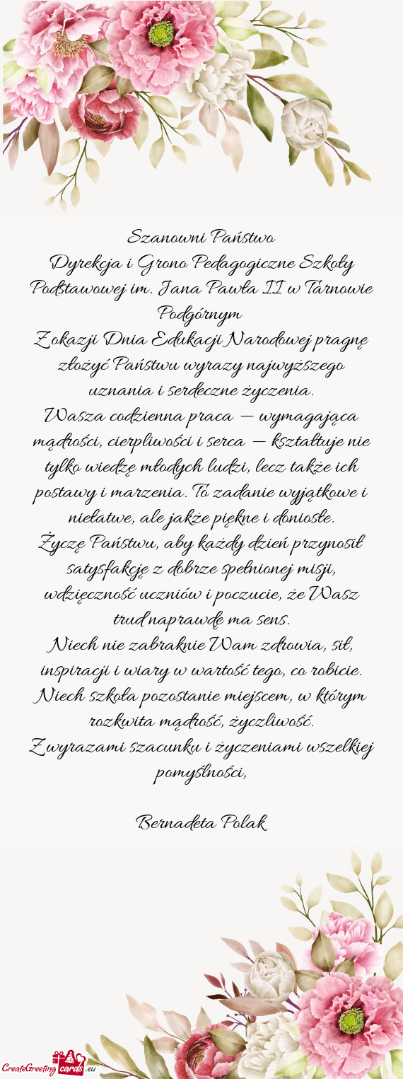 Dyrekcja i Grono Pedagogiczne Szkoły Podstawowej im. Jana Pawła II w Tarnowie Podgórnym