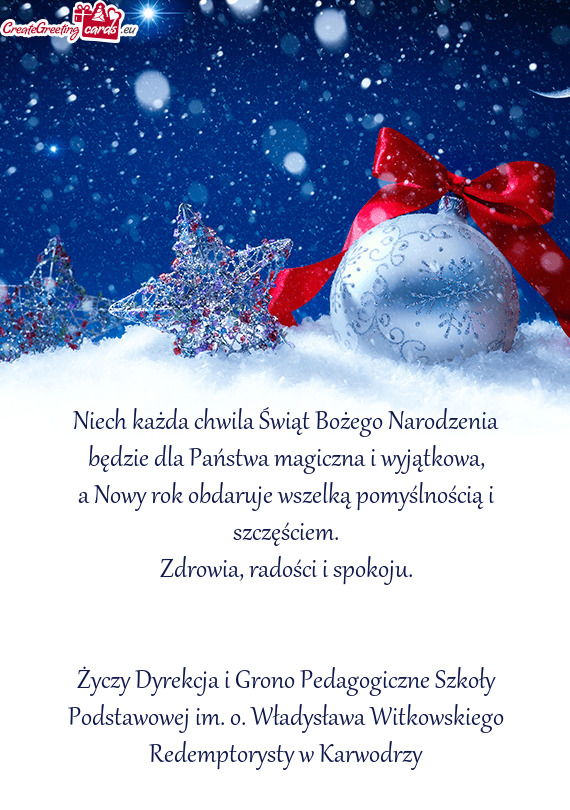 Dyrekcja i Grono Pedagogiczne Szkoły Podstawowej im. o. Władysława Witkowskiego Redemptory