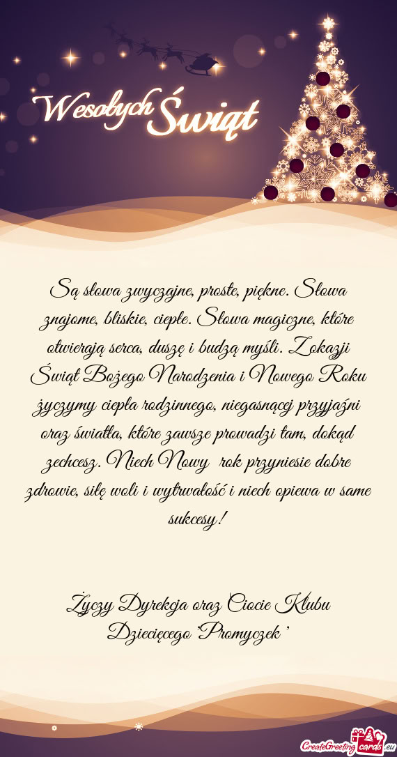 Dyrekcja oraz Ciocie Klubu Dziecięcego "Promyczek "