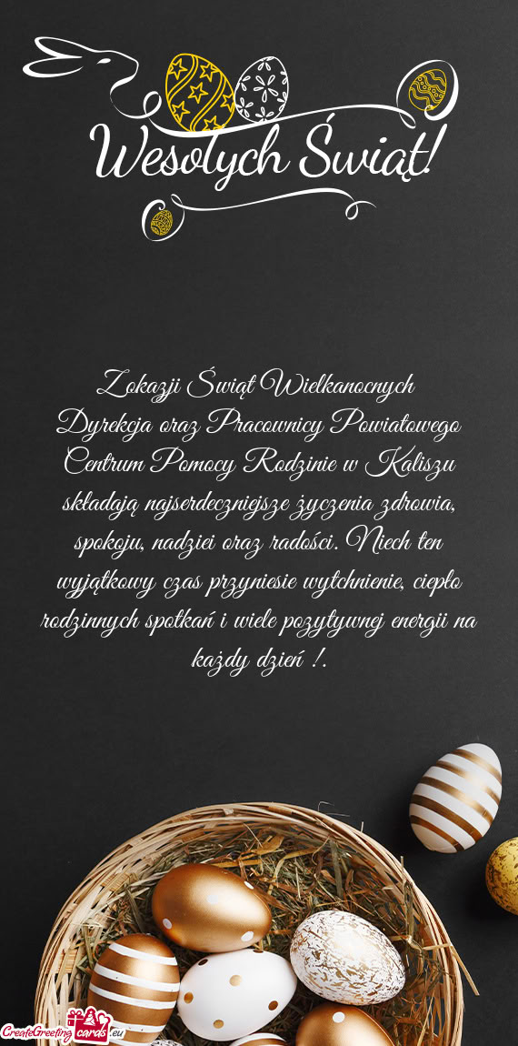 Dyrekcja oraz Pracownicy Powiatowego Centrum Pomocy Rodzinie w Kaliszu składają najserdeczniejsze