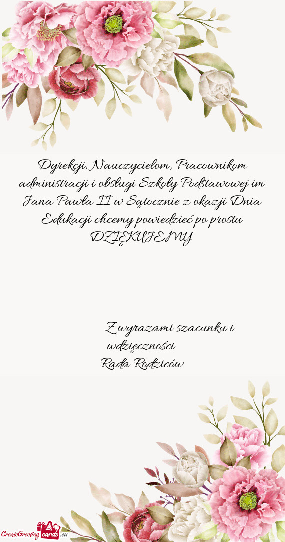 Dyrekcji, Nauczycielom, Pracownikom administracji i obsługi Szkoły Podstawowej im Jana Pawła II w