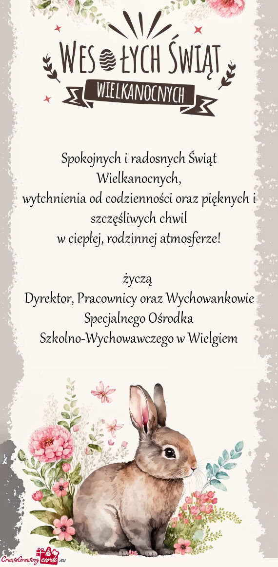 Dyrektor, Pracownicy oraz Wychowankowie Specjalnego Ośrodka Szkolno-Wychowawczego w Wielgiem