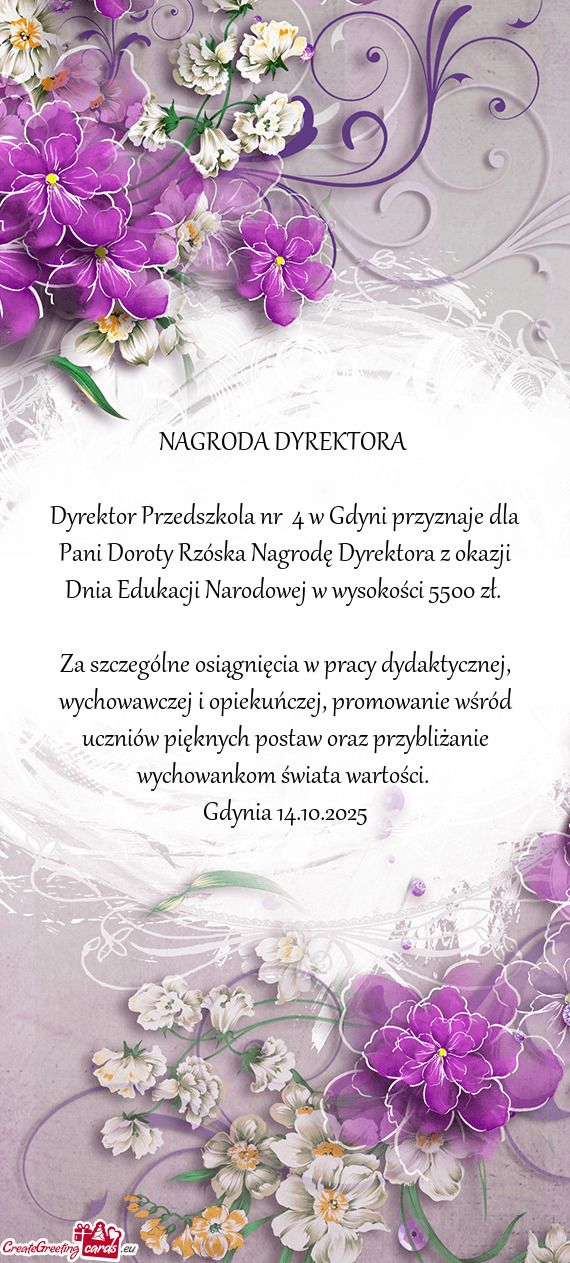 Dyrektor Przedszkola nr 4 w Gdyni przyznaje dla Pani Doroty Rzóska Nagrodę Dyrektora z okazji Dni