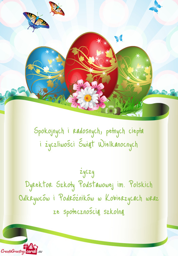 Dyrektor Szkoły Podstawowej im. Polskich Odkrywców i Podróżników w Kobierzycach wraz ze społec