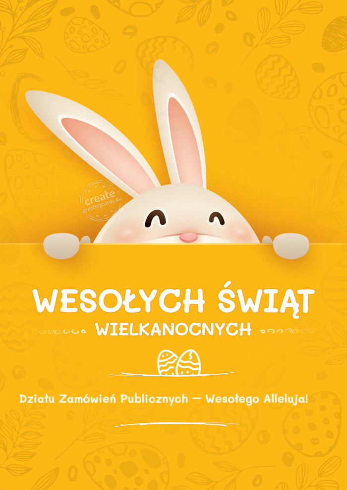 Działu Zamówień Publicznych – Wesołego Alleluja! 🐣🌷 - Życzenia wielkanocne
