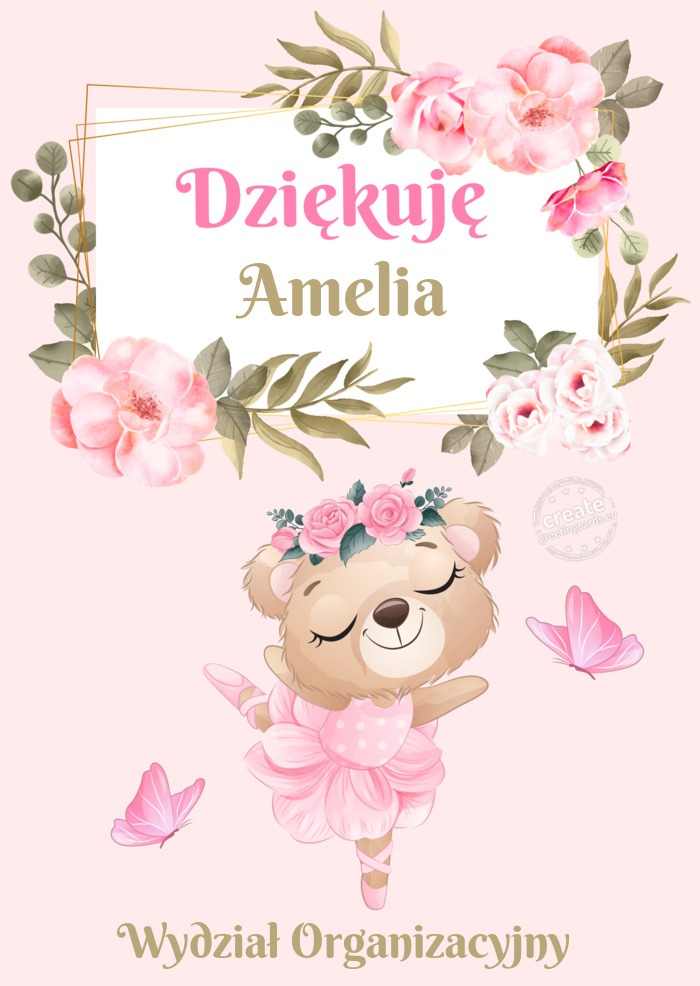 Dziękuję AmeliaWydział Organizacyjny