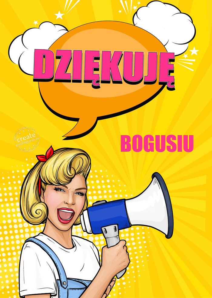 Dziękuję BOGUSIU