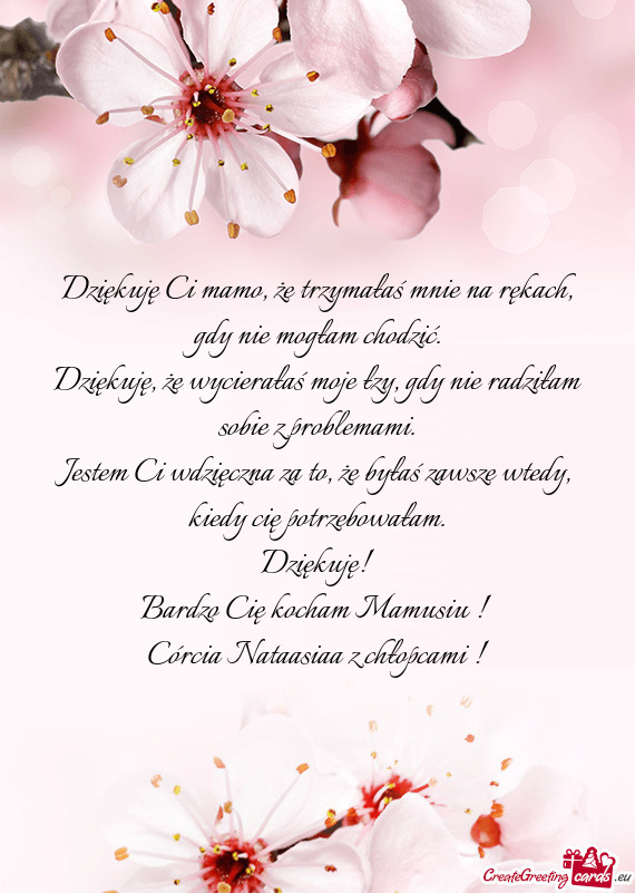 Dziękuję Ci mamo, że trzymałaś mnie na rękach, gdy nie mogłam chodzić