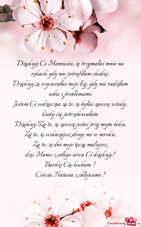 Dziękuję Ci Mamusiu, że trzymałaś mnie na rękach, gdy nie potrafiłam chodzić