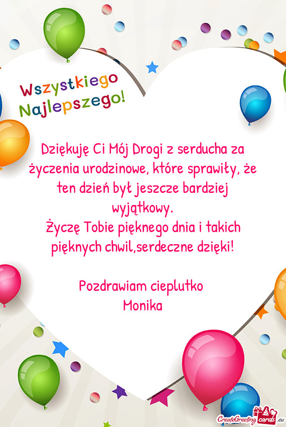 Dziękuję Ci Mój Drogi z serducha za życzenia urodzinowe, które sprawiły, że ten dzień był j