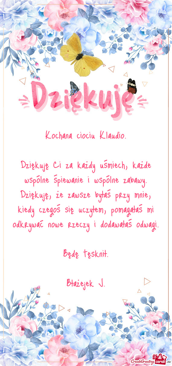 Dziękuję Ci za każdy uśmiech, każde wspólne śpiewanie i wspólne zabawy