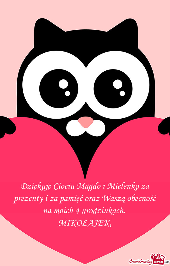 Dziękuję Ciociu Magdo i Mielenko za prezenty i za pamięć oraz Waszą obecność na moich 4 urodz