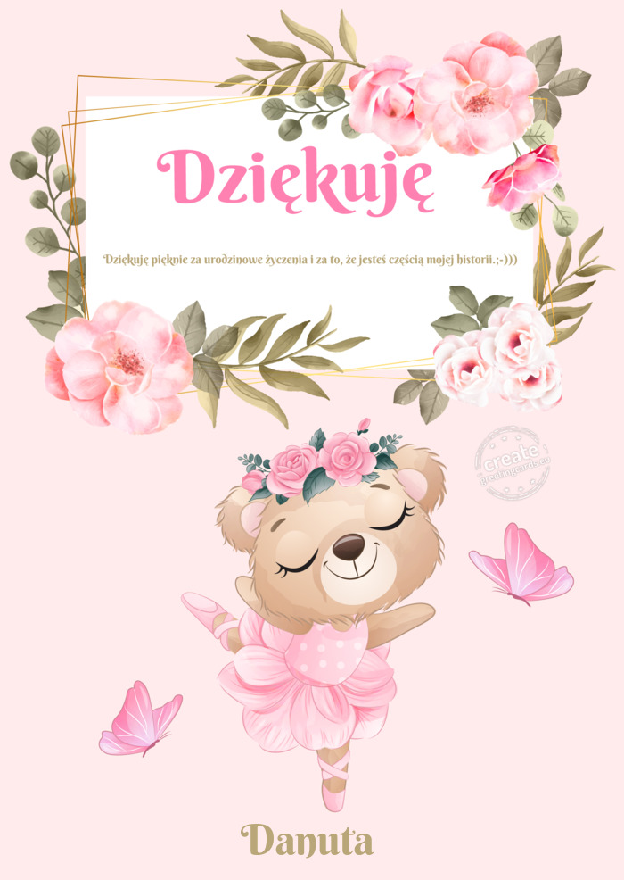 Dziękuję Dziękuję pięknie za urodzinowe życzenia i za to, że jesteś częścią mojej histori