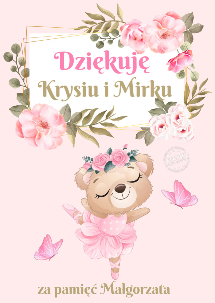 Dziękuję Krysiu i Mirkuza pamięć Małgorzata