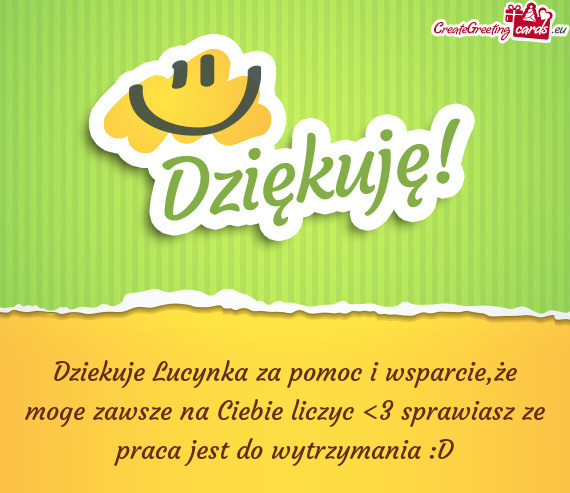 Dziekuje Lucynka za pomoc i wsparcie,że moge zawsze na Ciebie liczyc <3 sprawiasz ze praca jest do