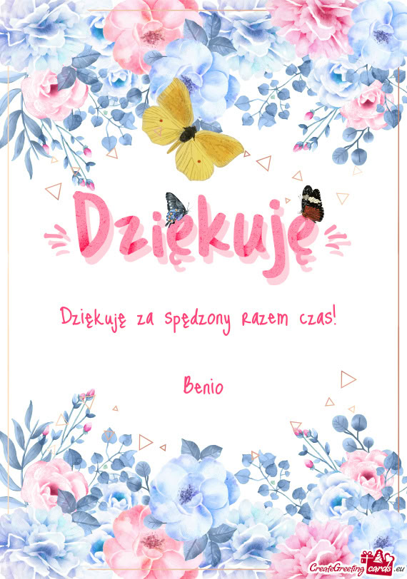 Dziękuję za spędzony razem czas!  Benio