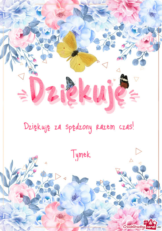 Dziękuję za spędzony razem czas!  Tymek