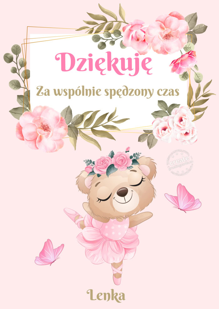 Dziękuję Za wspólnie spędzony czasLenka