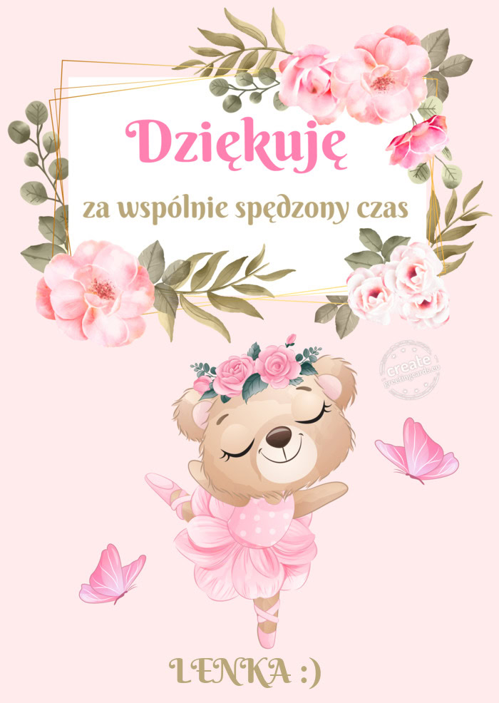 Dziękuję za wspólnie spędzony czasLENKA :)