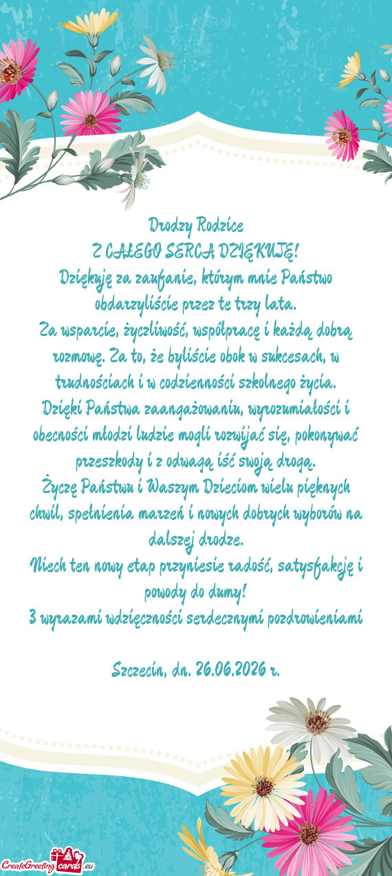 Dziękuję za zaufanie, którym mnie Państwo obdarzyliście przez te trzy lata