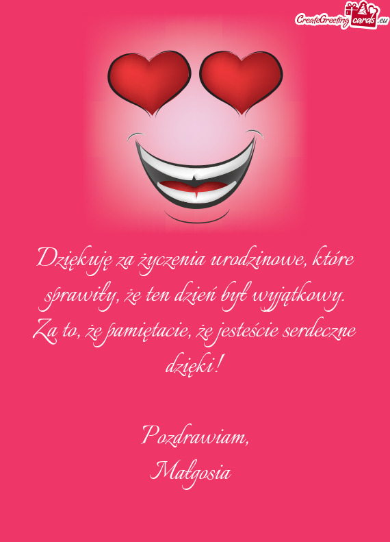 Dziękuję za życzenia urodzinowe, które sprawiły, że ten dzień był