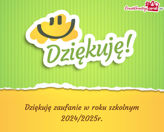 Dziękuję zaufanie w roku szkolnym 2024/2025r