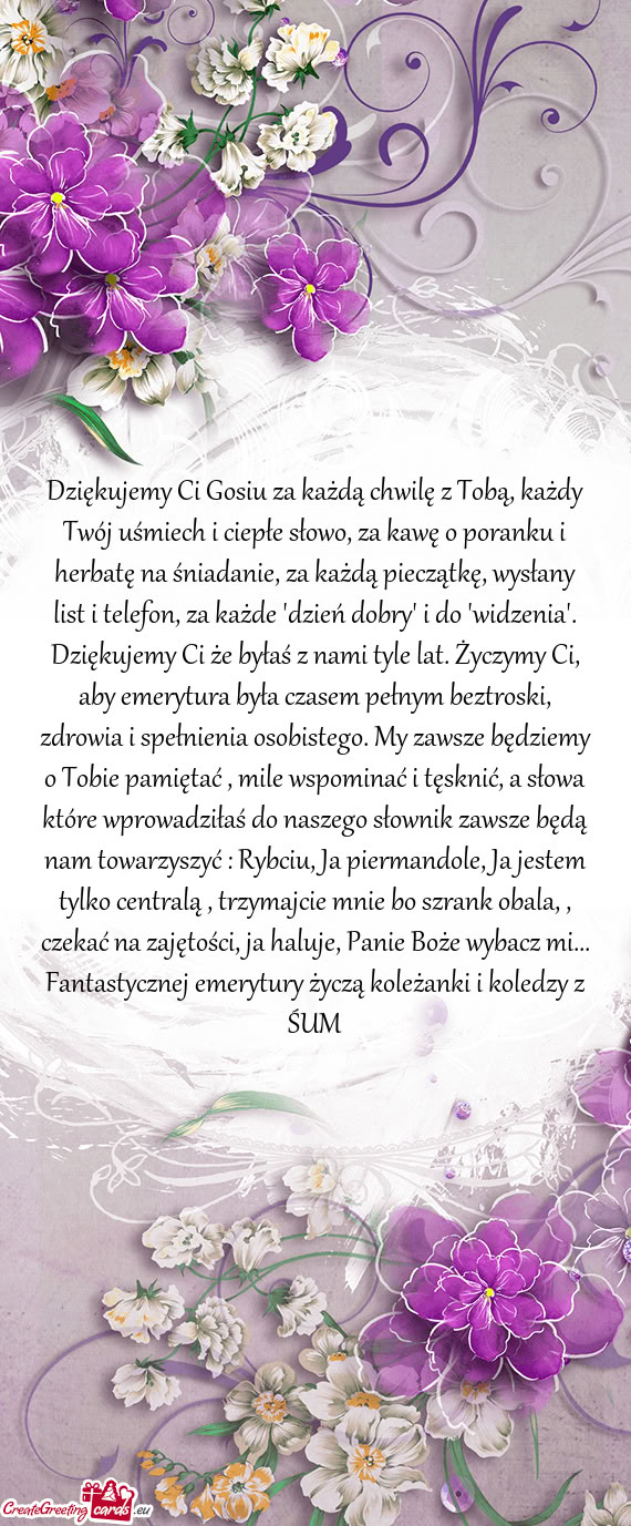 Dziękujemy Ci Gosiu za każdą chwilę z Tobą, każdy Twój uśmiech i ciepłe słowo, za kawę o