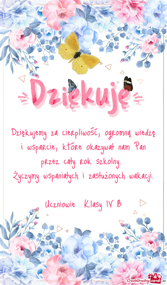 Dziękujemy za cierpliwość, ogromną wiedzę i wsparcie, które okazywał nam Pan przez cały rok
