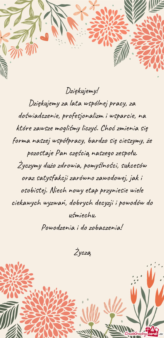 Dziękujemy za lata wspólnej pracy, za doświadczenie, profesjonalizm i wsparcie, na które zawsze