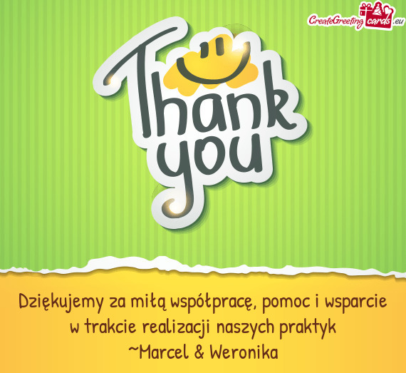 Dziękujemy za miłą współpracę, pomoc i wsparcie w trakcie realizacji naszych praktyk