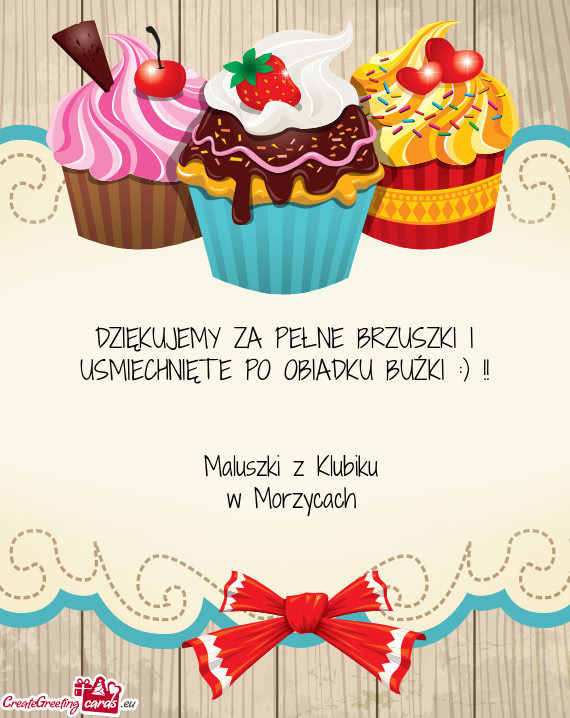 DZIĘKUJEMY ZA PEŁNE BRZUSZKI I USMIECHNIĘTE PO OBIADKU BUŹKI :)